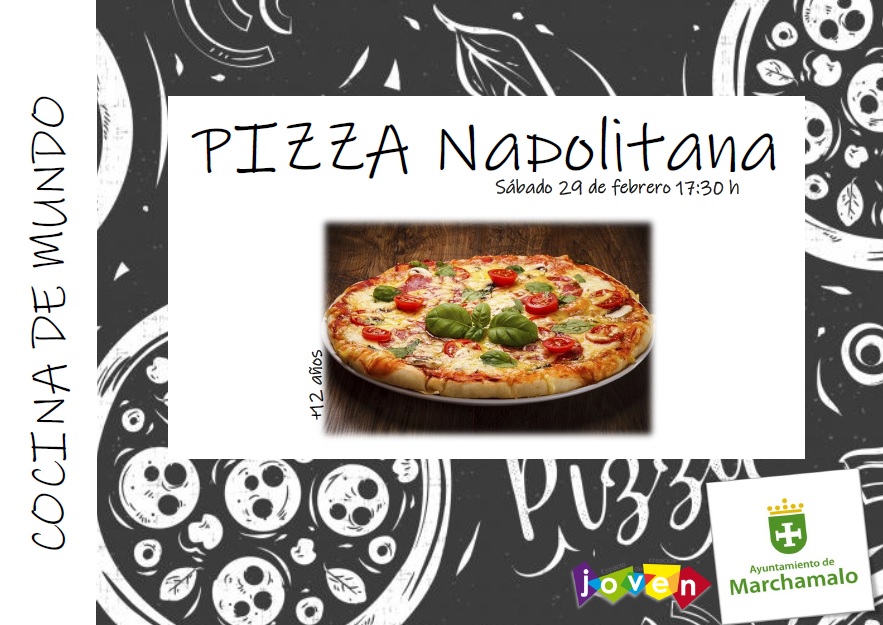 Cocina de Mundo Pizza Napolitana. Febrero 2020