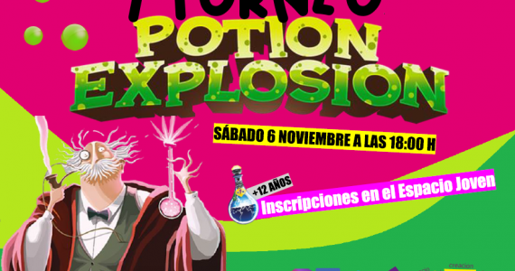 CARTEL TORNEO POTION EXPLOSION